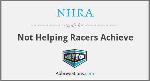NHRA - Not Helping Racers Achieve