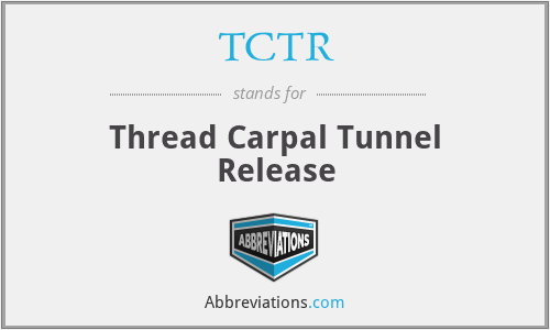 TCTR - Thread Carpal Tunnel Release