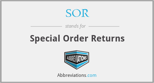 SOR - Special Order Returns