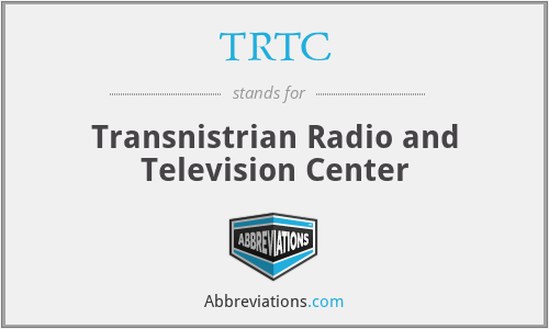 TRTC - Transnistrian Radio and Television Center
