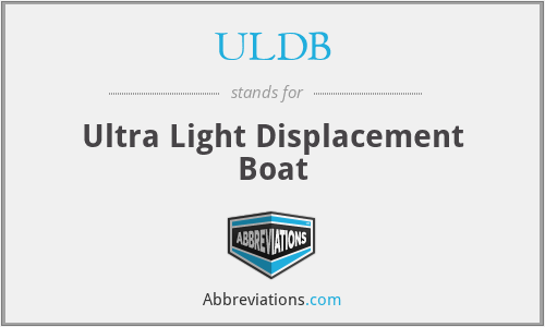 ULDB - Ultra Light Displacement Boat