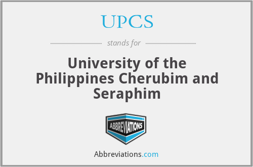 UPCS - University of the Philippines Cherubim and Seraphim