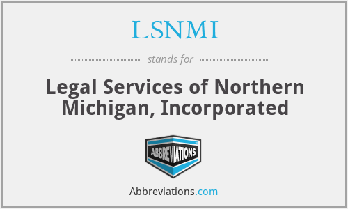 LSNMI - Legal Services of Northern Michigan, Incorporated