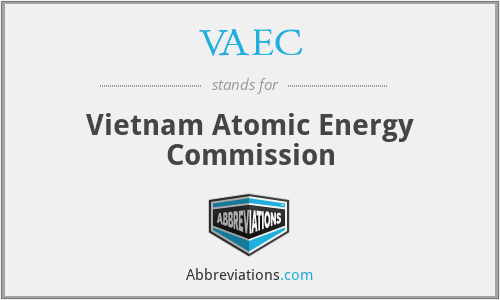 VAEC - Vietnam Atomic Energy Commission