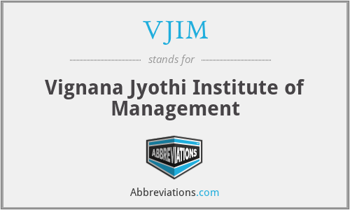 VJIM - Vignana Jyothi Institute of Management