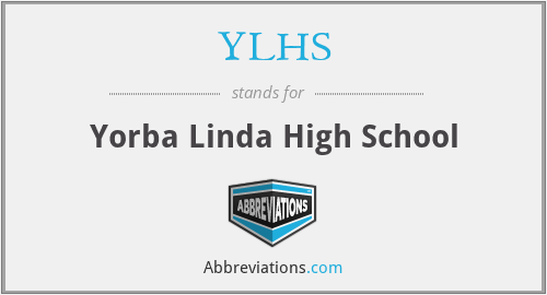 YLHS - Yorba Linda High School