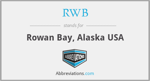 RWB - Rowan Bay, Alaska USA