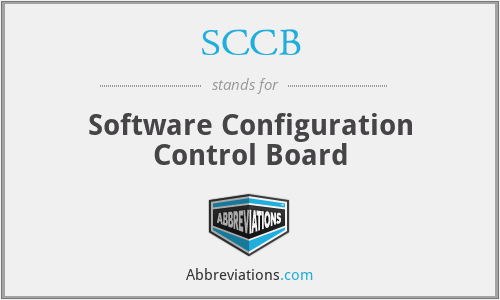SCCB - Software Configuration Control Board