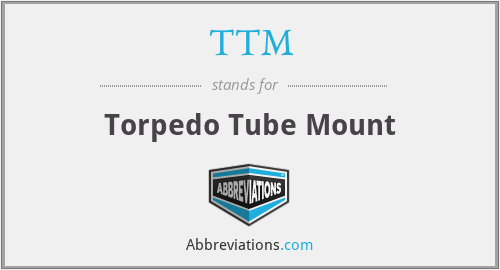TTM - Torpedo Tube Mount