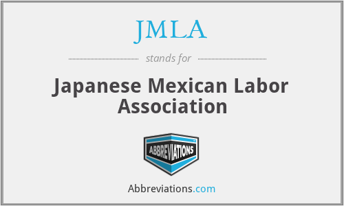 JMLA - Japanese Mexican Labor Association