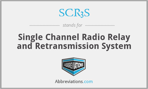 SCR3S - Single Channel Radio Relay and Retransmission System