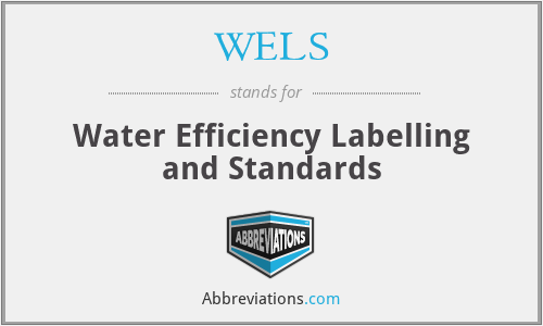 WELS - Water Efficiency Labelling and Standards