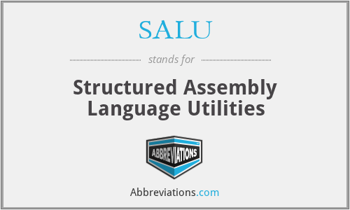 SALU - Structured Assembly Language Utilities