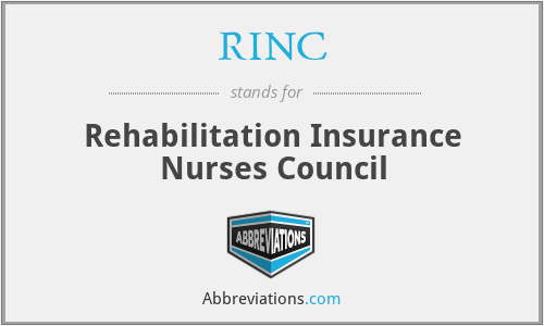 RINC - Rehabilitation Insurance Nurses Council