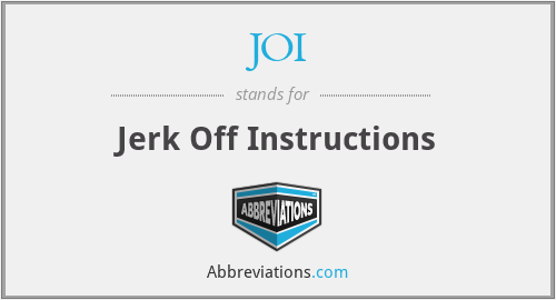 JOI - Jerk Off Instructions