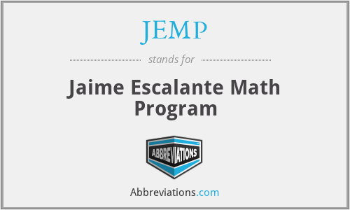 JEMP - Jaime Escalante Math Program