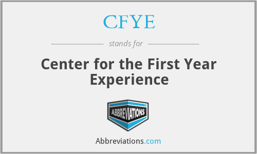 CFYE - Center for the First Year Experience