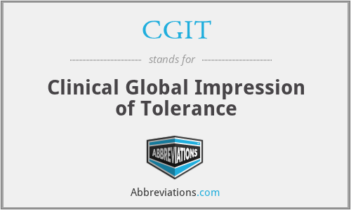 CGIT - Clinical Global Impression of Tolerance
