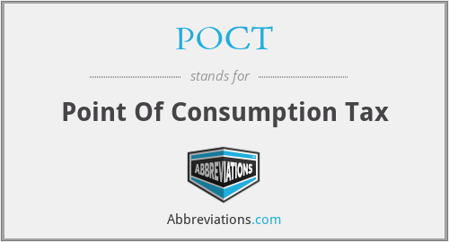 POCT - Point Of Consumption Tax