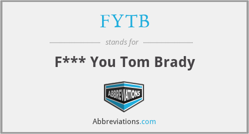 FYTB - F*** You Tom Brady