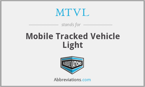 MTVL - Mobile Tracked Vehicle Light