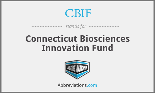 CBIF - Connecticut Biosciences Innovation Fund