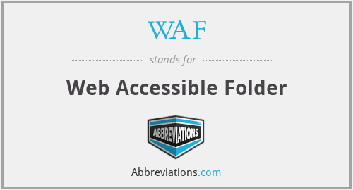 WAF - Web Accessible Folder