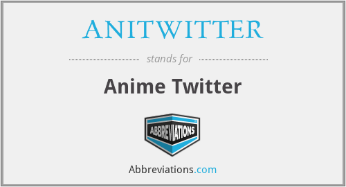 ANITWITTER - Anime Twitter