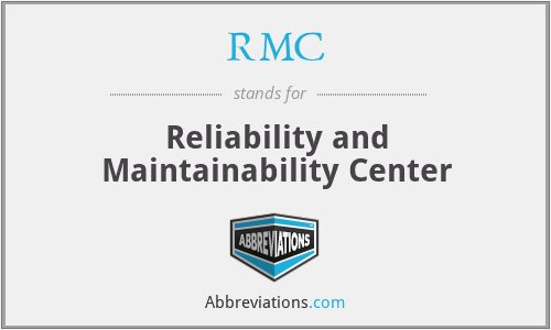 RMC - Reliability and Maintainability Center