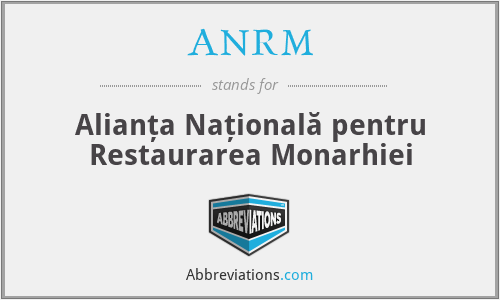 ANRM - Alianța Națională pentru Restaurarea Monarhiei