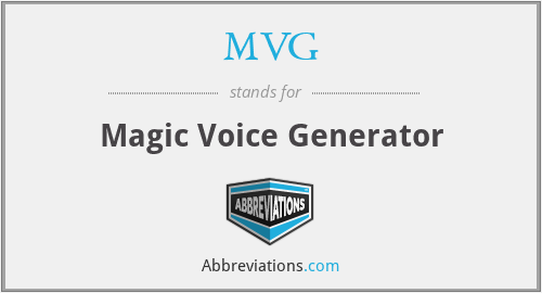 MVG - Magic Voice Generator