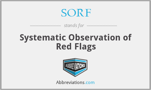 SORF - Systematic Observation of Red Flags