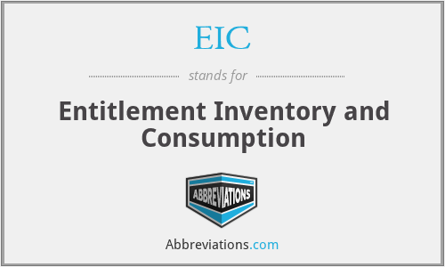 EIC - Entitlement Inventory and Consumption