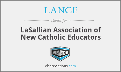 LANCE - LaSallian Association of New Catholic Educators