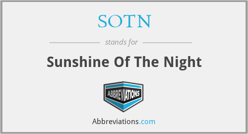 SOTN - Sunshine Of The Night