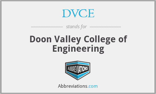 DVCE - Doon Valley College of Engineering