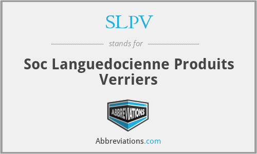 SLPV - Soc Languedocienne Produits Verriers