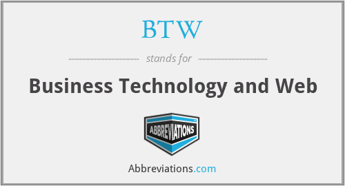BTW - Business Technology and Web