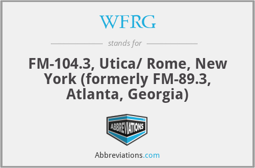 WFRG - FM-104.3, Utica/ Rome, New York (formerly FM-89.3, Atlanta, Georgia)