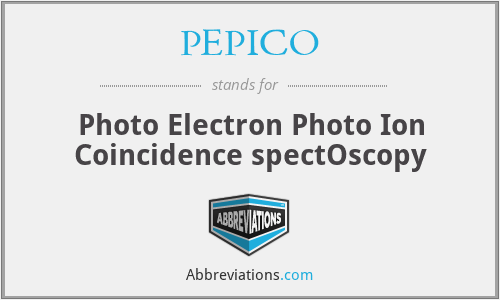 PEPICO - Photo Electron Photo Ion Coincidence spectOscopy