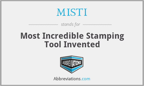 MISTI - Most Incredible Stamping Tool Invented