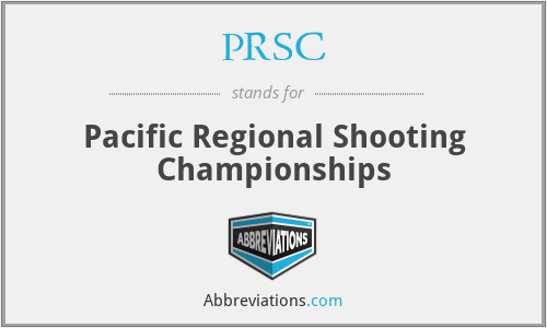 PRSC - Pacific Regional Shooting Championships