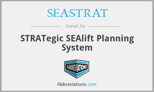 SEASTRAT - STRATegic SEAlift Planning System