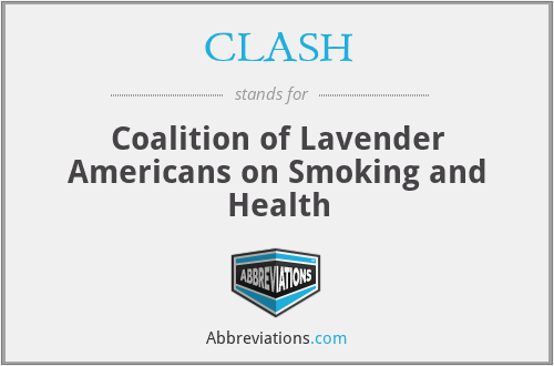 CLASH - Coalition of Lavender Americans on Smoking and Health