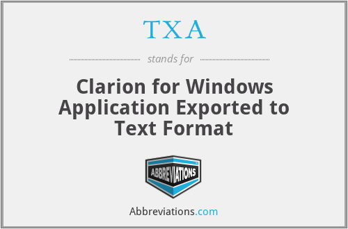 TXA - Clarion for Windows Application Exported to Text Format
