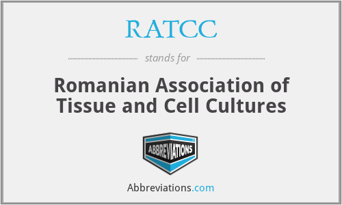 RATCC - Romanian Association of Tissue and Cell Cultures