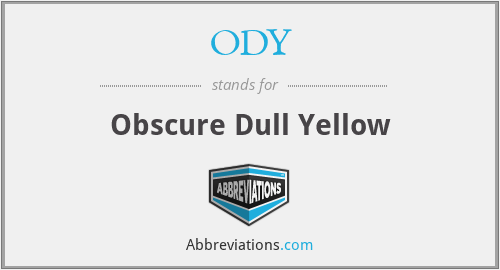 ODY - Obscure Dull Yellow