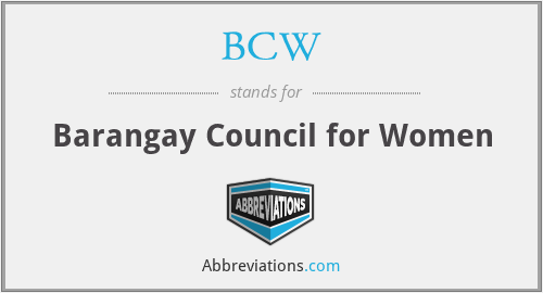 BCW - Barangay Council for Women