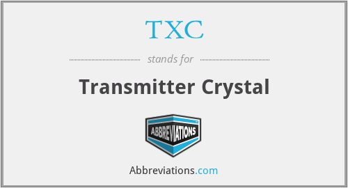 TXC - Transmitter Crystal