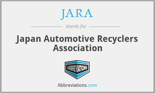 JARA - Japan Automotive Recyclers Association